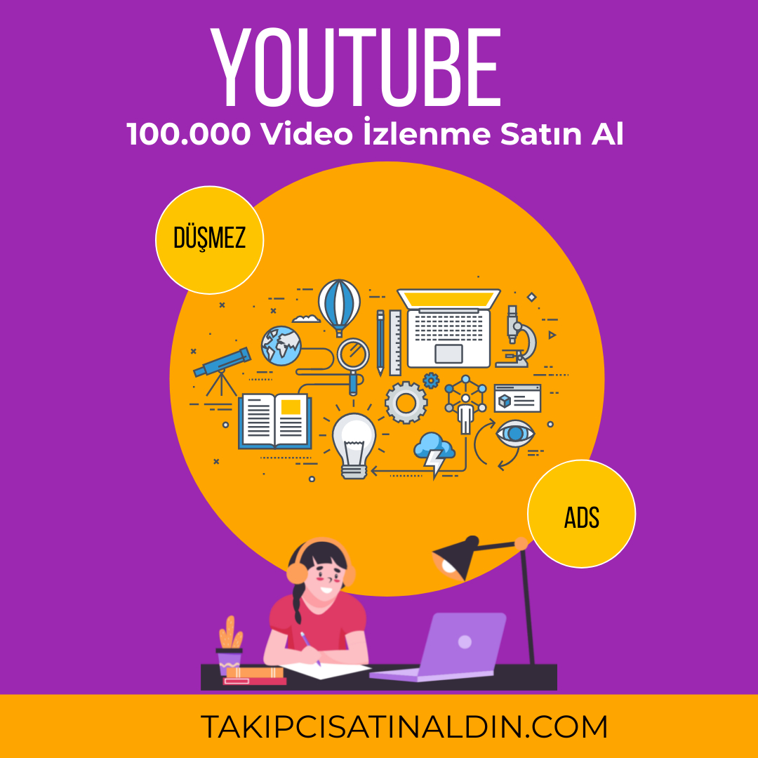 YouTube Videolarınızda %100 Organik 100.000 İzlenme
