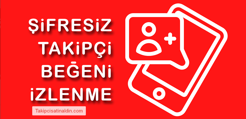 Şifresiz Takipçi Satın Al: Satış Odaklı Stratejilerle Instagram’da Zirveye Ulaş