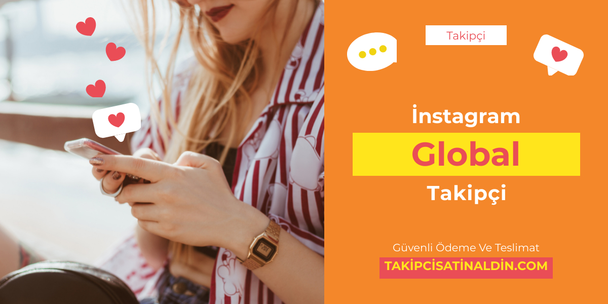 İnstagam Global Takipçi Satın Al