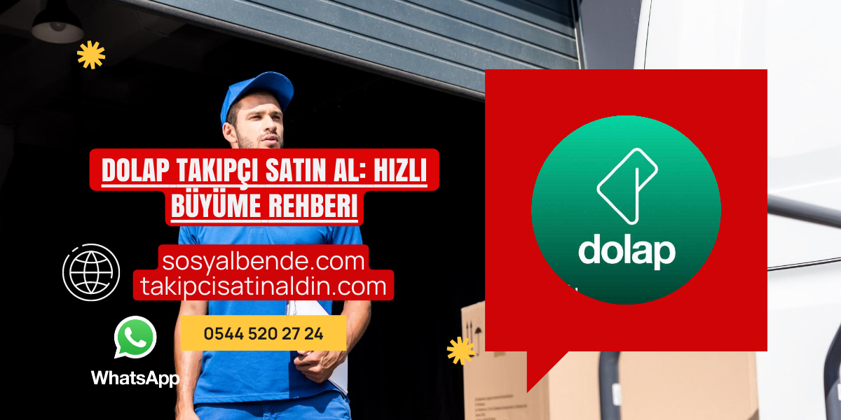 Dolap Takipçi Satın Al: Hızlı Büyüme Rehberi
