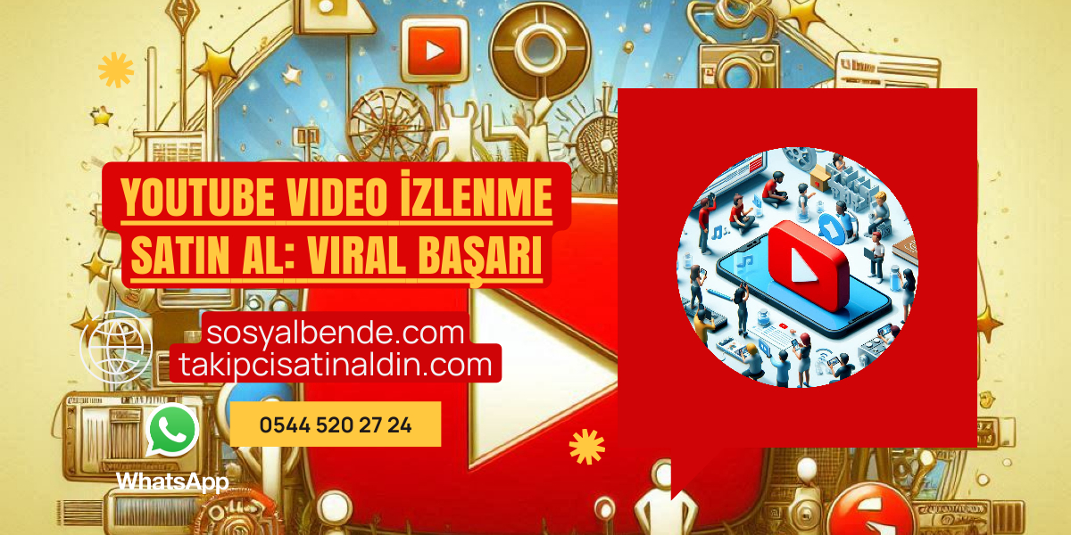 YouTube Video İzlenme Satın Al: Viral Başarıyı Garantilemek İçin En Akıllı Yatırım