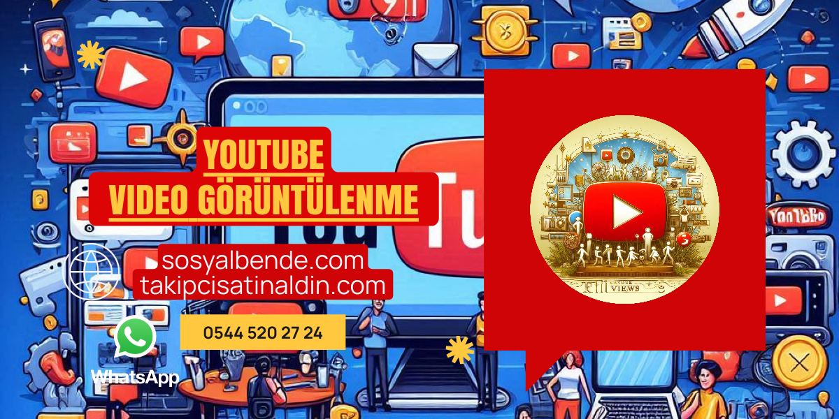 YouTube Video Görüntülenme Arttırma Hizmetleri