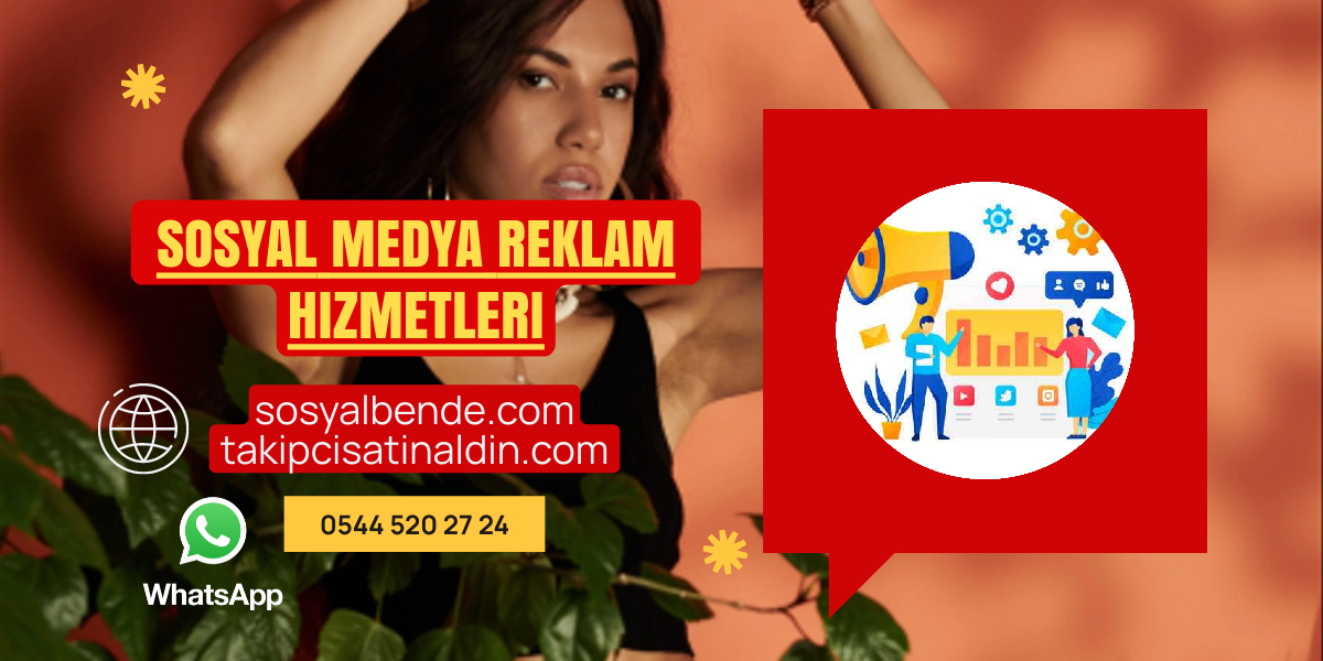 Sosyal Medya Reklam Hizmetleri: İşinizi Dijital Arenada Zirveye Taşıyın