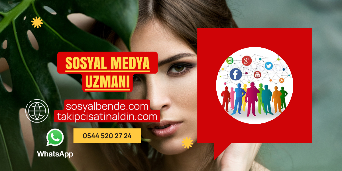 Sosyal Medya Uzmanı: Markanızın Dijital Hikayesini Profesyonelce Anlatın