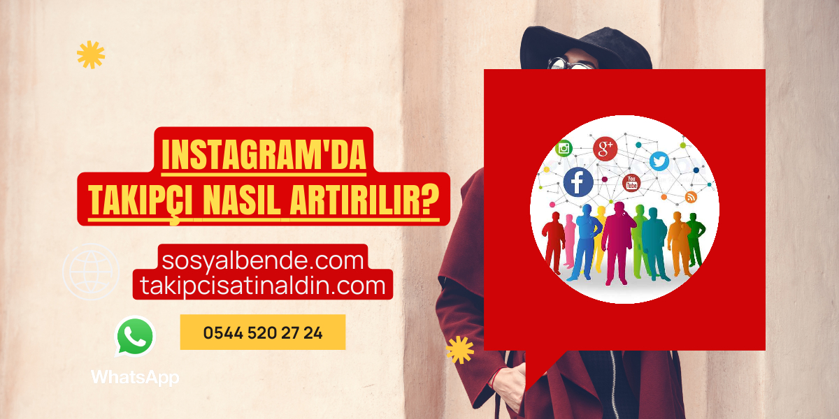 Instagram'da Takipçi Nasıl Artırılır? (2025/2026 Güncel Taktikler) Organik Büyüme