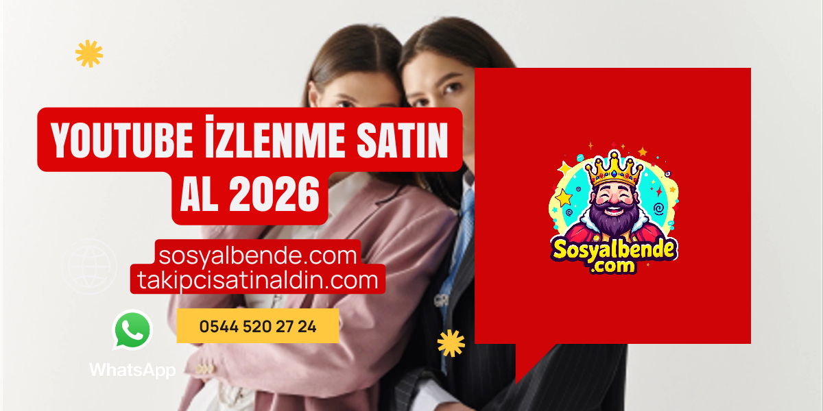 YouTube İzlenme Satın Al 2026